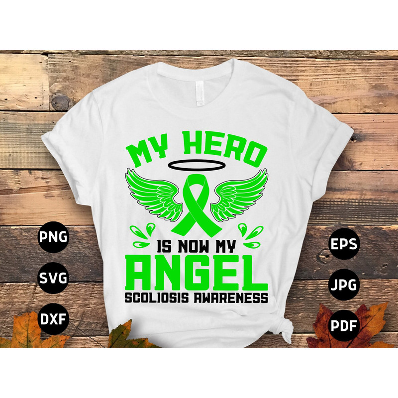 Scoliosis Awareness Svg Png, My Hero is Now My Angel Svg, Green Ribbon Svg, Scoliosis Spine Support Svg Cricut File Sublimation Design.jpg