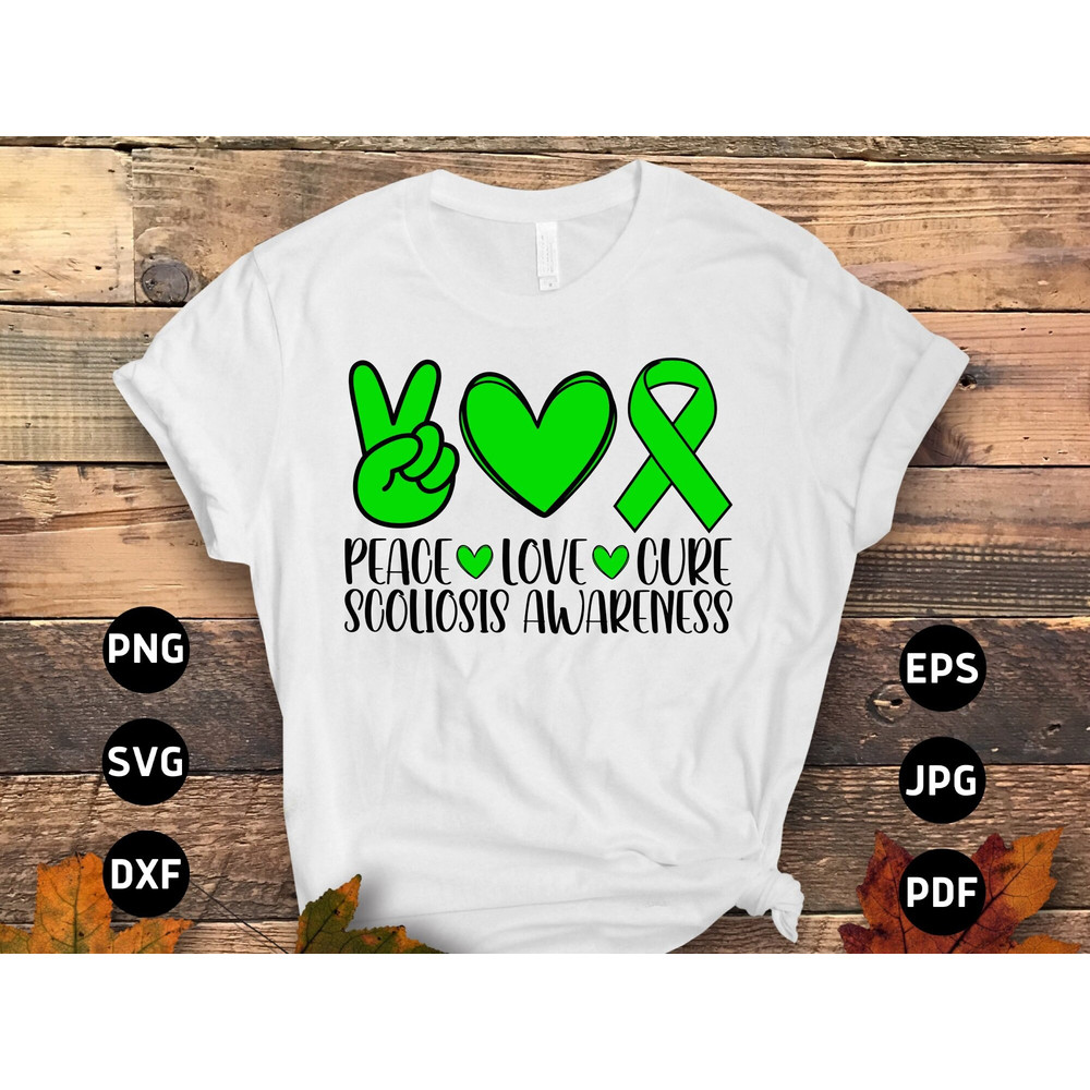 Scoliosis Awareness Svg Png, Peace Love Cure Svg, Green Ribbon Svg, Scoliosis Spine Support Svg Cricut File Sublimation Design.jpg