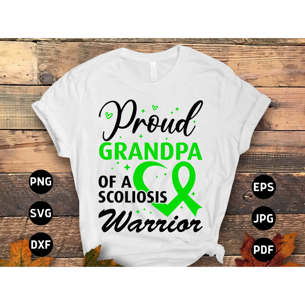 Scoliosis Awareness Svg Png, Proud Grandpa of a Scoliosis Warrior Svg, Green Ribbon Svg, Scoliosis Spine Support Svg File Sublimation Design.jpg