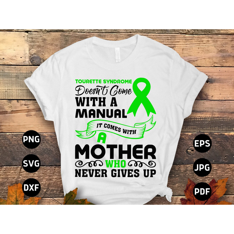Scoliosis Awareness Svg Png, Scoliosis Doesn't Come With a Manual It Comes With A Mother Who Never Gives Up Svg Green Ribbon Scoliosis Spine.jpg