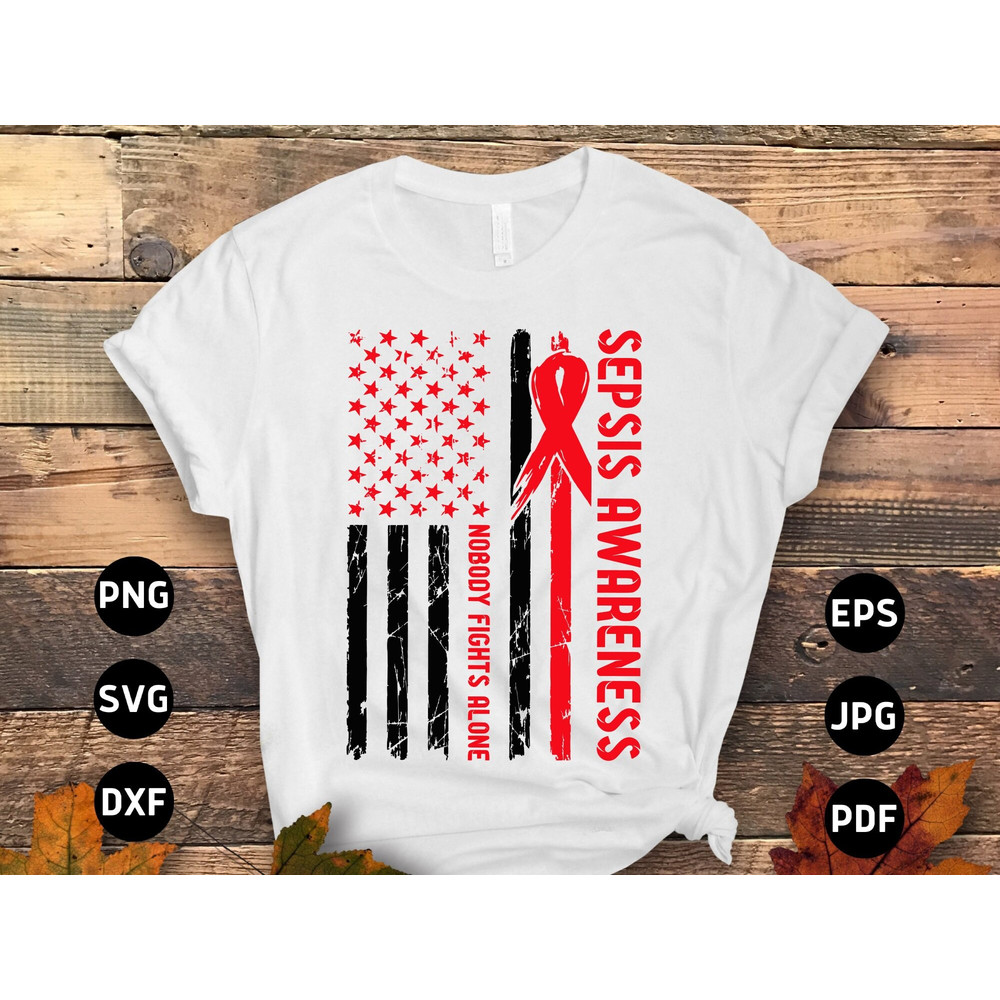 Sepsis Awareness Svg Png, Nobody Fights Alone Svg, Bloodstream Infection Septicemia Red Ribbon Svg Cricut File Sublimation Design.jpg