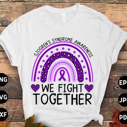sjogrens syndrome awareness svg png, we fight together rainbow svg, purple ribbon svg, autoimmune disease cricut sublima