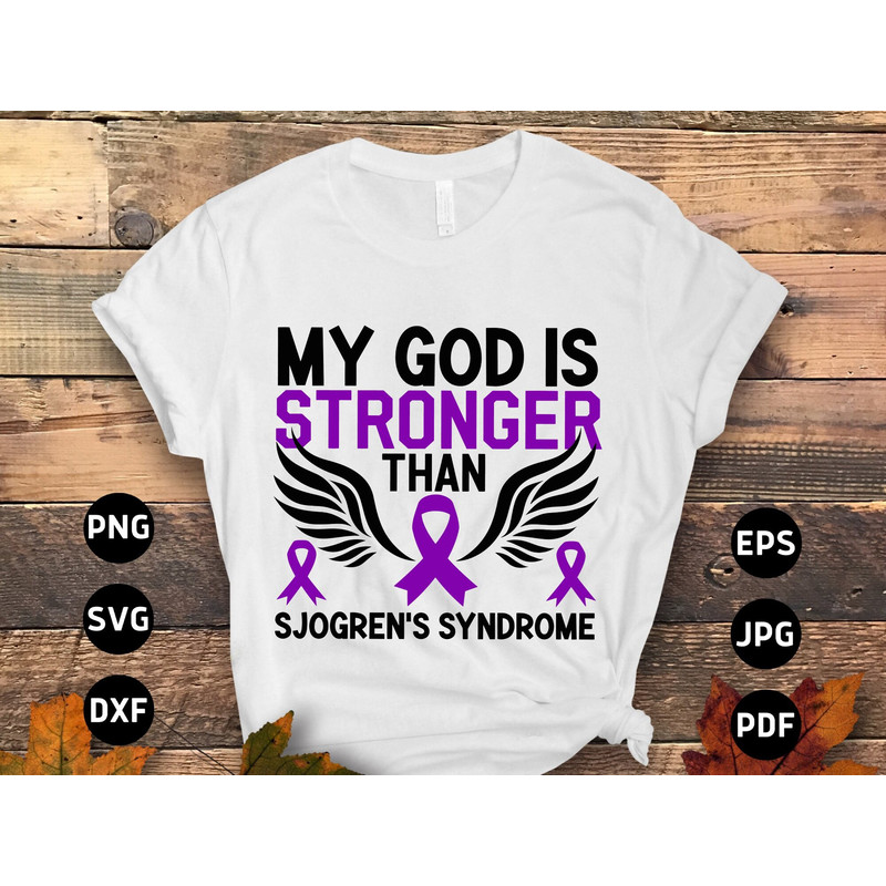 Sjogren's Syndrome Warrior Svg Png, My God is Stronger Than Sjogren's Syndrome Svg, Purple Ribbon Svg, Autoimmune Disease Cricut Sublimation.jpg
