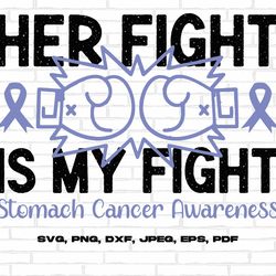 stomach cancer awareness svg png, her fight is my fight svg, periwinkle ribbon svg, stomach cancer support svg cricut su
