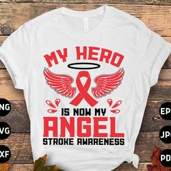 stroke awareness svg png, my hero is now my angel svg, red ribbon svg cricut sublimation design