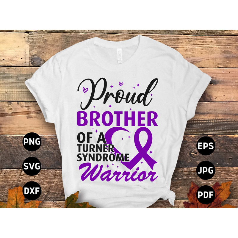 Turner Syndrome Awareness Svg Png, Proud Brother of a Turner Syndrome Warrior Svg, Purple Ribbon Svg Cricut Sublimation Designs.jpg