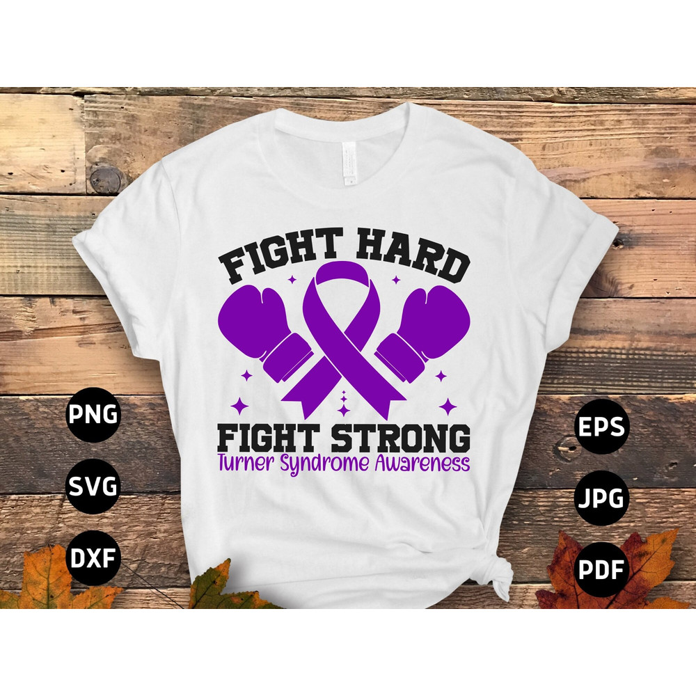 Turner Syndrome Warrior Svg Png, Fight Hard Fight Strong Svg, Purple Ribbon Svg Cricut Sublimation Designs.jpg