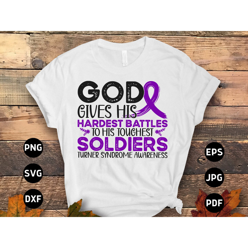 Turner Syndrome Warrior Svg Png, God Gives His Hardest Battles to His Toughest Soldiers Svg, Purple Ribbon Svg Cricut Sublimation Designs.jpg