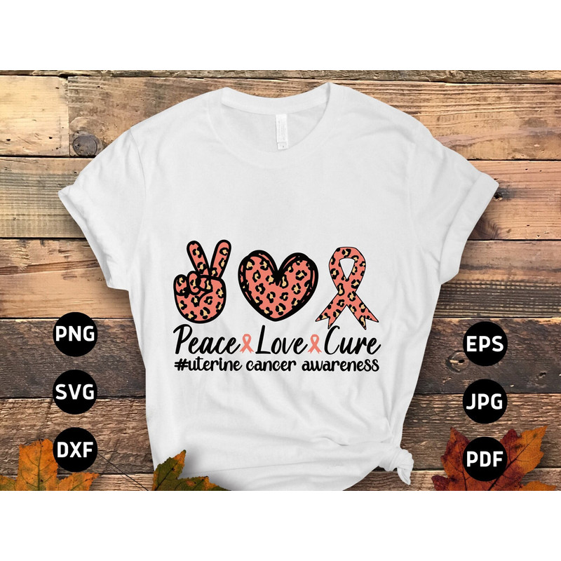 Uterine Cancer Awareness Svg Png, Peace Love Cure Svg, Peach Ribbon Svg, Endometrial Cancer Svg Cricut Cut File Sublimation.jpg