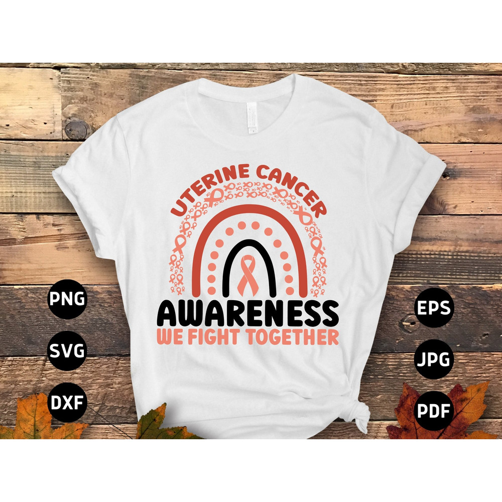 Uterine Cancer Awareness Svg Png, We Fight Together Svg, Peach Ribbon Svg, Endometrial Cancer Svg Cricut Sublimation.jpg