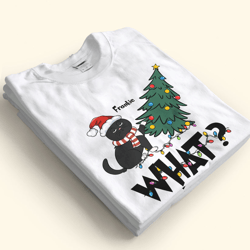custom cat what christmas shirt, christmas gifts, cat lovers gifts, gift for cat lovers, cat shirt, gift for her