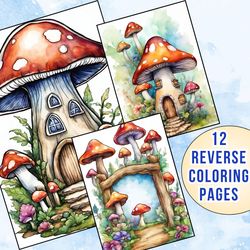 12 Enchanting Fantasy Mushroom Village Reverse Coloring Pages