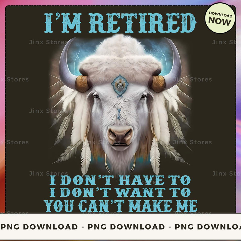 i'm retired i don't have to ..._1_1_1.jpg