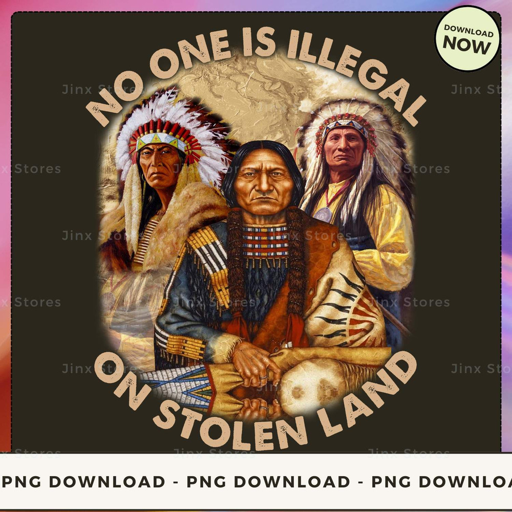 NO ONE IS ILLEGAL ON STOLEN LAND_1_1_1.jpg