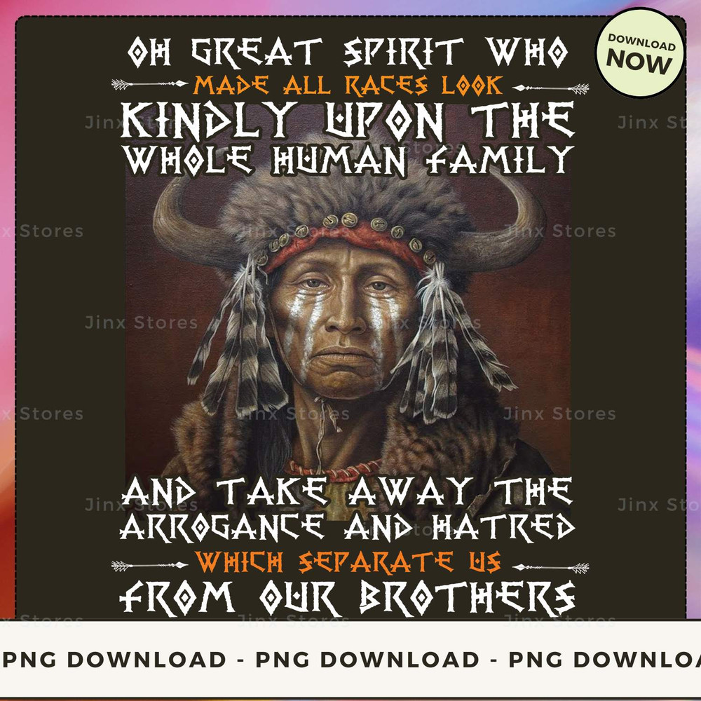 Oh great spirit who made all races look kindly..._1_1.jpg