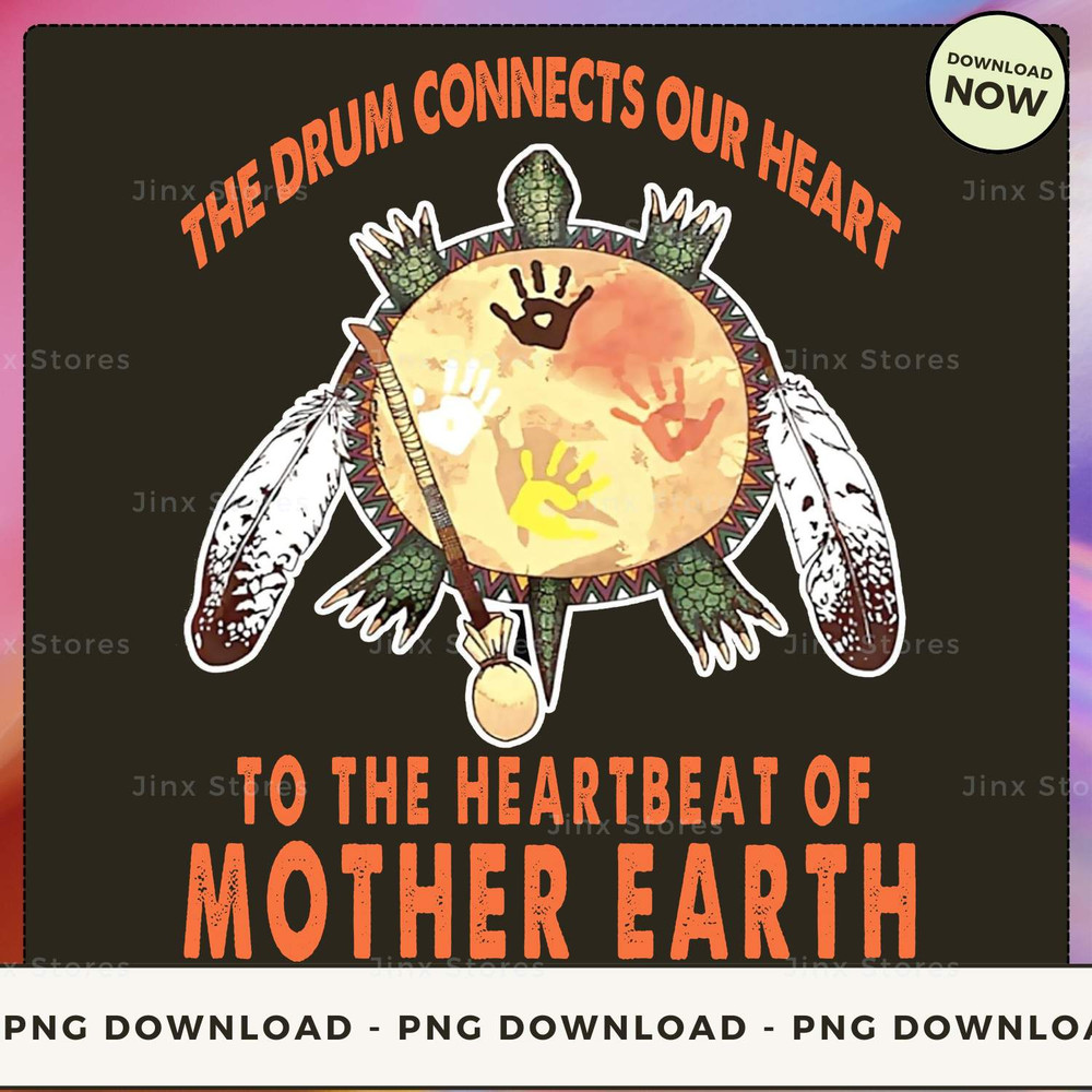 The Drum Connect Our Heart To the Heartbeat Of Mother Earth_1_1_1.jpg