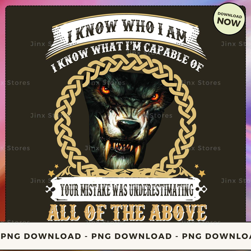 I KNOW WHO I AM I KNOW WHAT WOLF_1_1.jpg