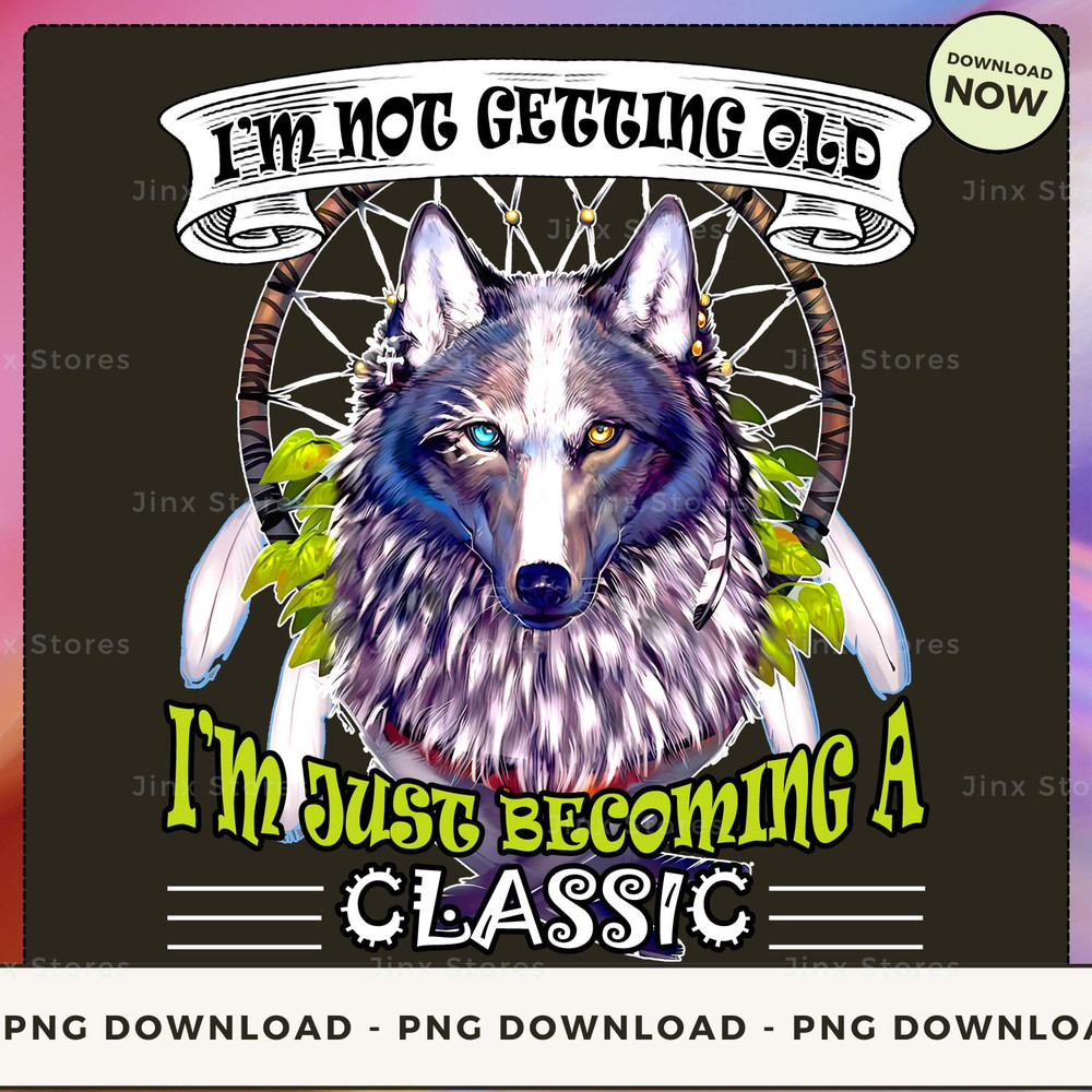 I'm not getting old i'm just becoming a classic_1_1_1.jpg