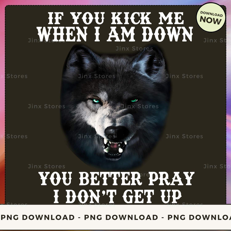 IF YOU KICK ME WHEN I AM DOWN WOLF_1_2_1.jpg