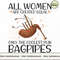 Bagpipes - All Women Created Equal.jpg