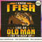 Fishing - Like An Old Man Keep Up.jpg