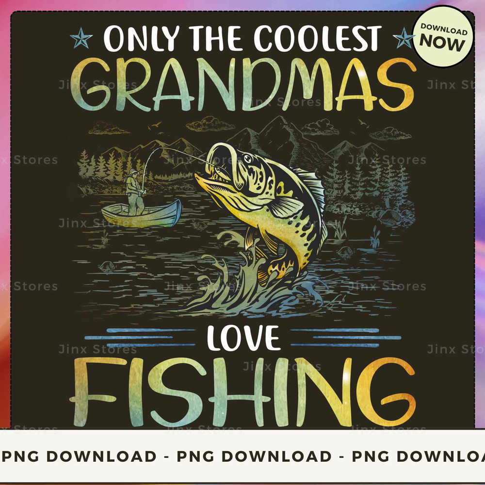Fishing - Only The Coolest Grandmas.jpg