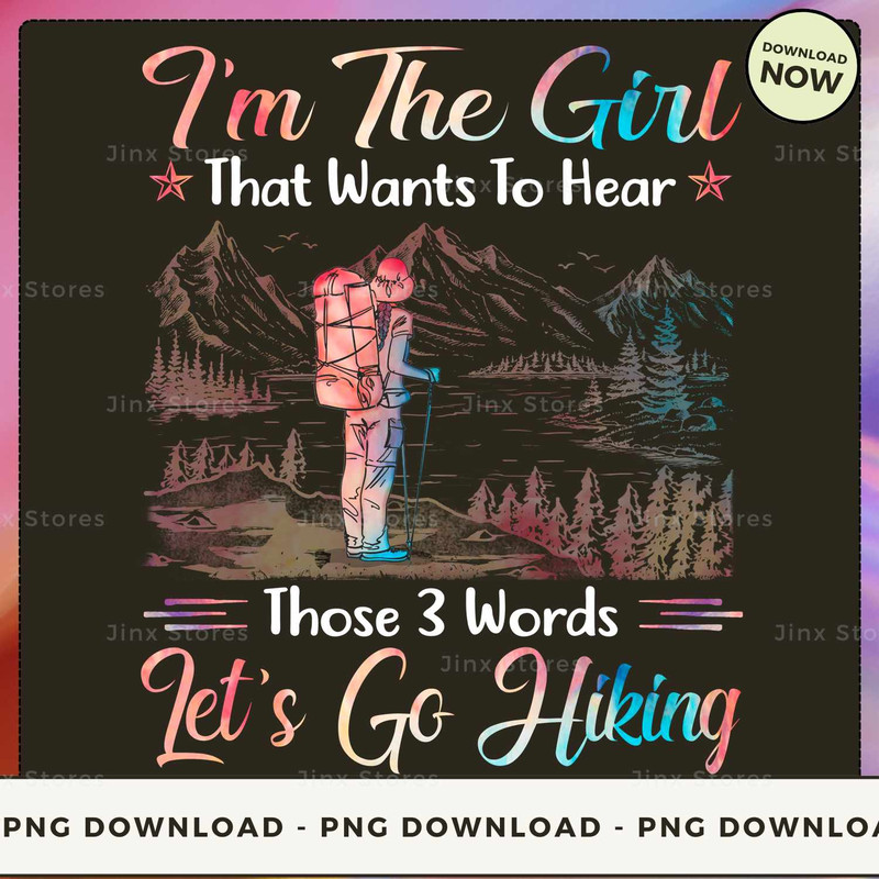 Hiking - I'm The Girl 3 Words PSC058.jpg