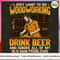 Woodcrafting - Drink Beer Ignore Old Man Problems Gea077.jpg