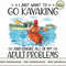 Kayaking - Adult Problems.jpg