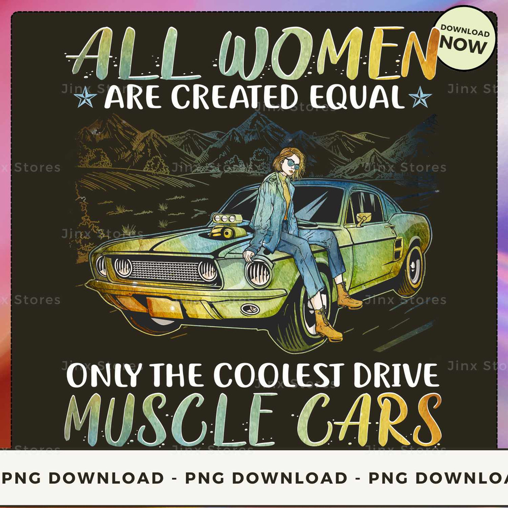 Muscle Car - All Women Equal PSI044.jpg