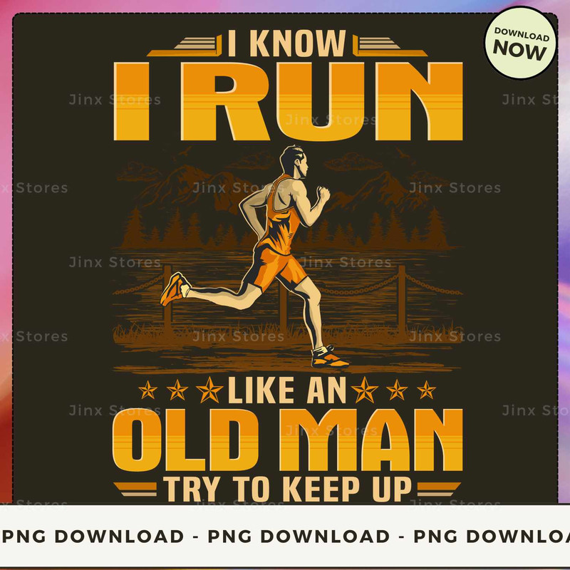Running - Run Like An Old Man Keep Up.jpg