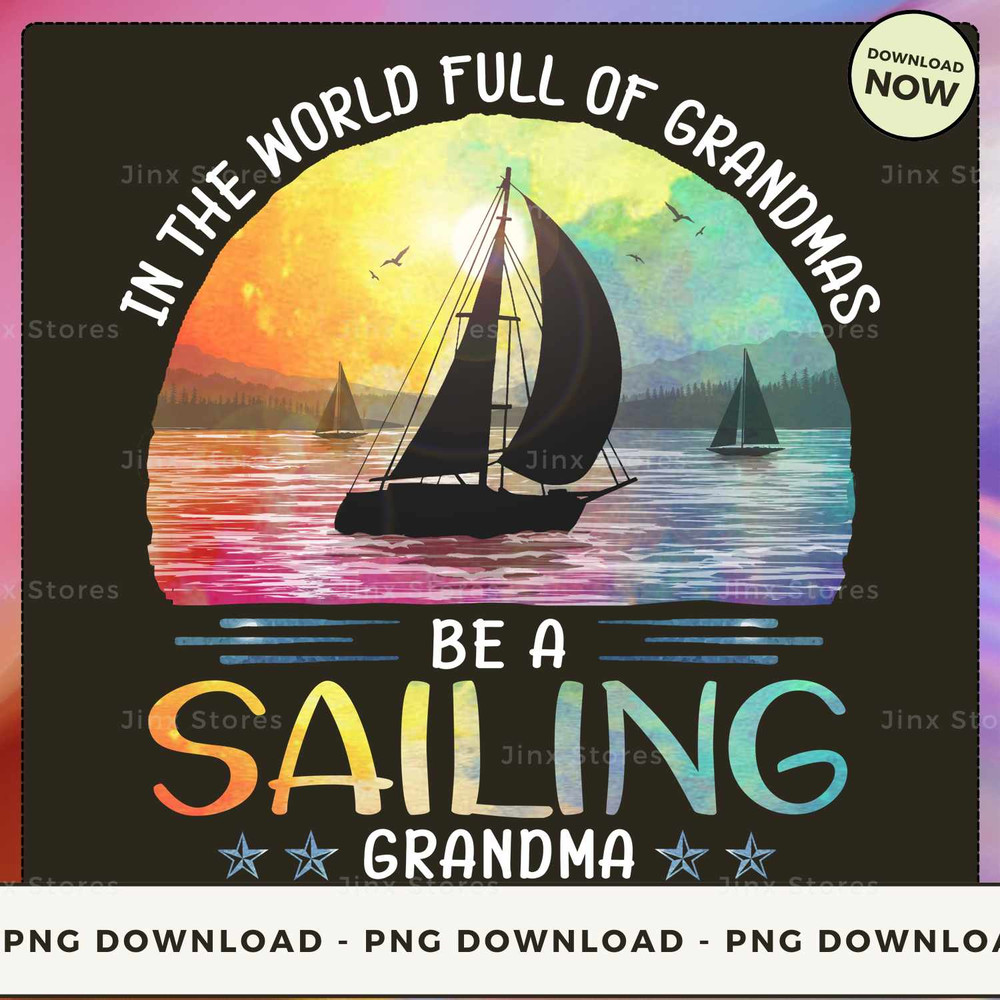 Sailing - In The World Full Of Grandmas.jpg