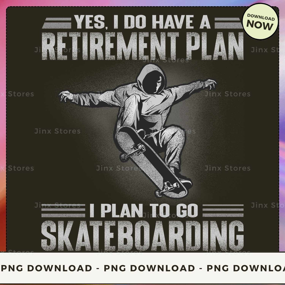 Skateboarding - Retirement Plan.jpg