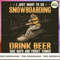Snowboarding - Drink Beer Forget Things GSA055.jpg