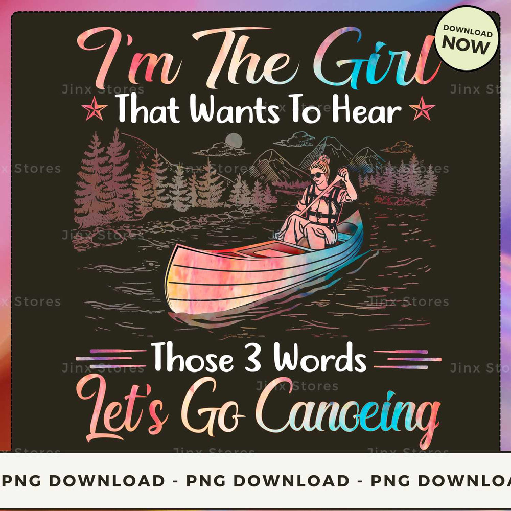 Canoeing - I'm The Girl 3 Words.jpg