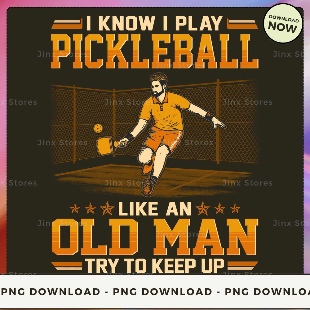 Pickleball - Like An Old Man Keep Up.jpg