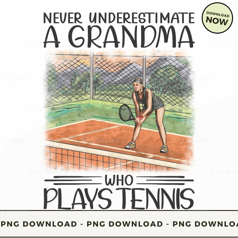 Tennis - Underestimate Grandma.jpg