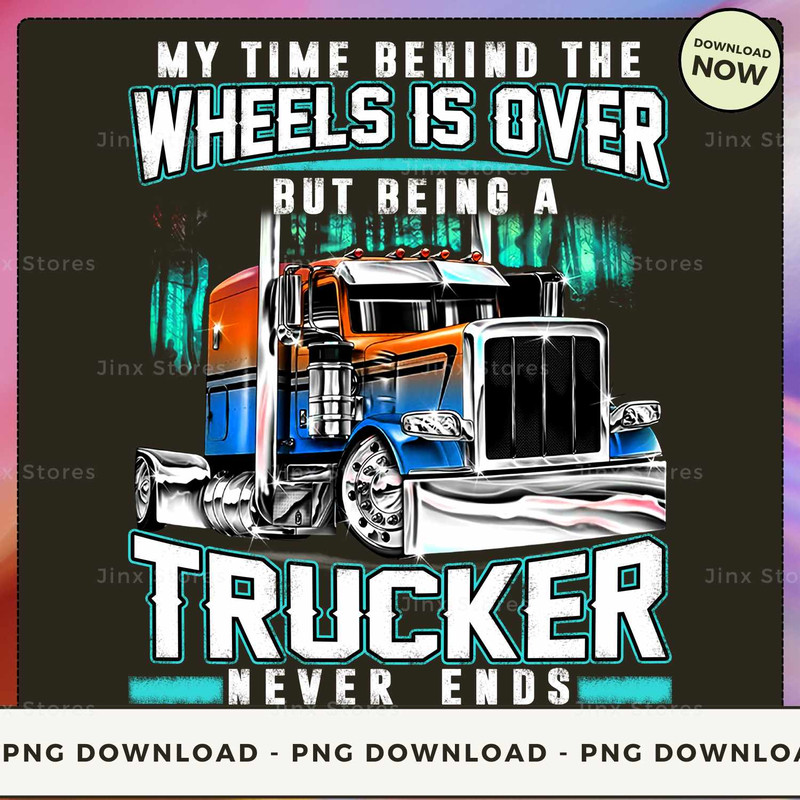 My time behind the wheels is over but being a trucker never ends 2_1.jpg