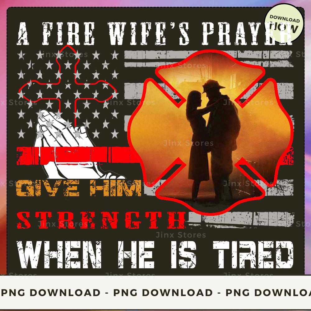 A Fire Wife's Prayer - SD-BTEE-22-HN-30_1.jpg