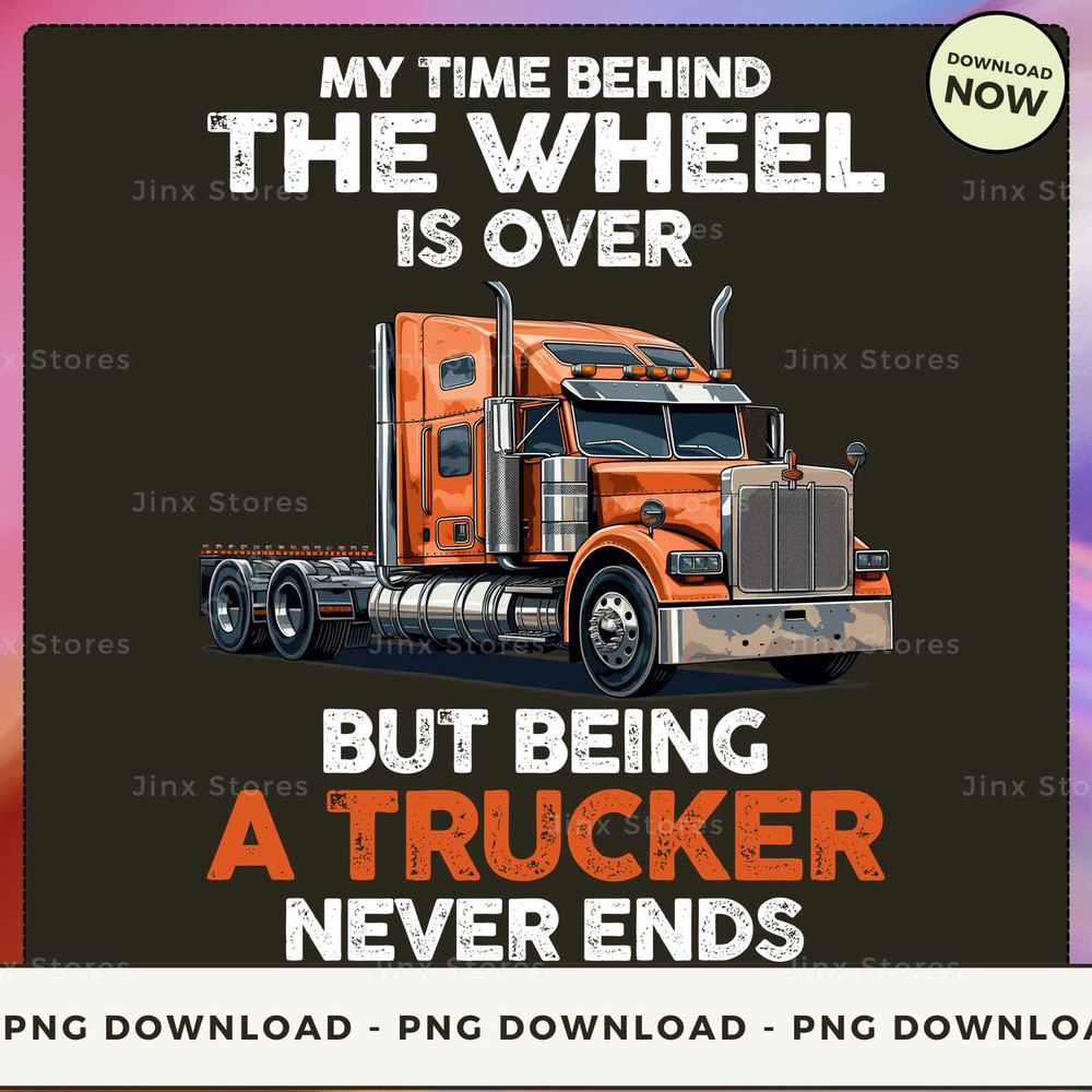 My time behind the wheels is over but being a Trucker never ends_3.jpg