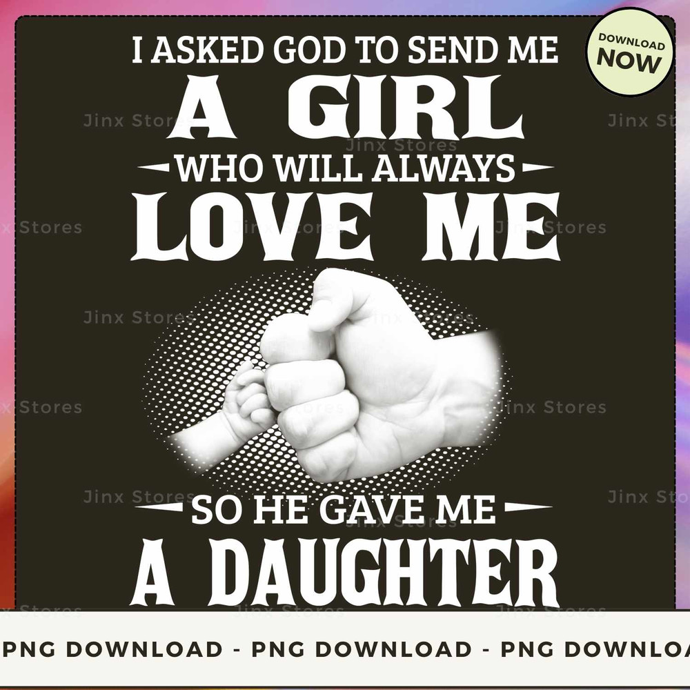 god gave me a daughter.jpg