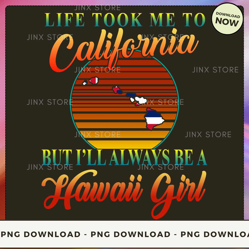 Always Be A Hawaii Girl - Took To California.jpg