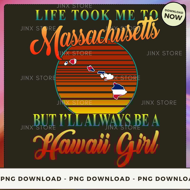 Always Be A Hawaii Girl - Took To Massachusetts_1.jpg