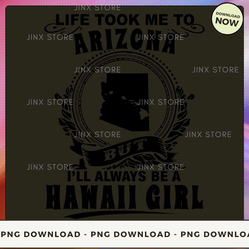 Hawaii Girl - Life Took To Arizona_1.jpg