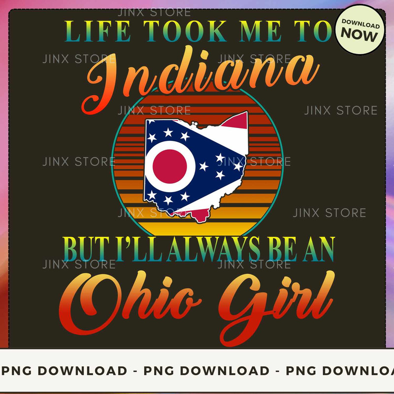 Always Be An Ohio Girl - Took To Indiana.jpg