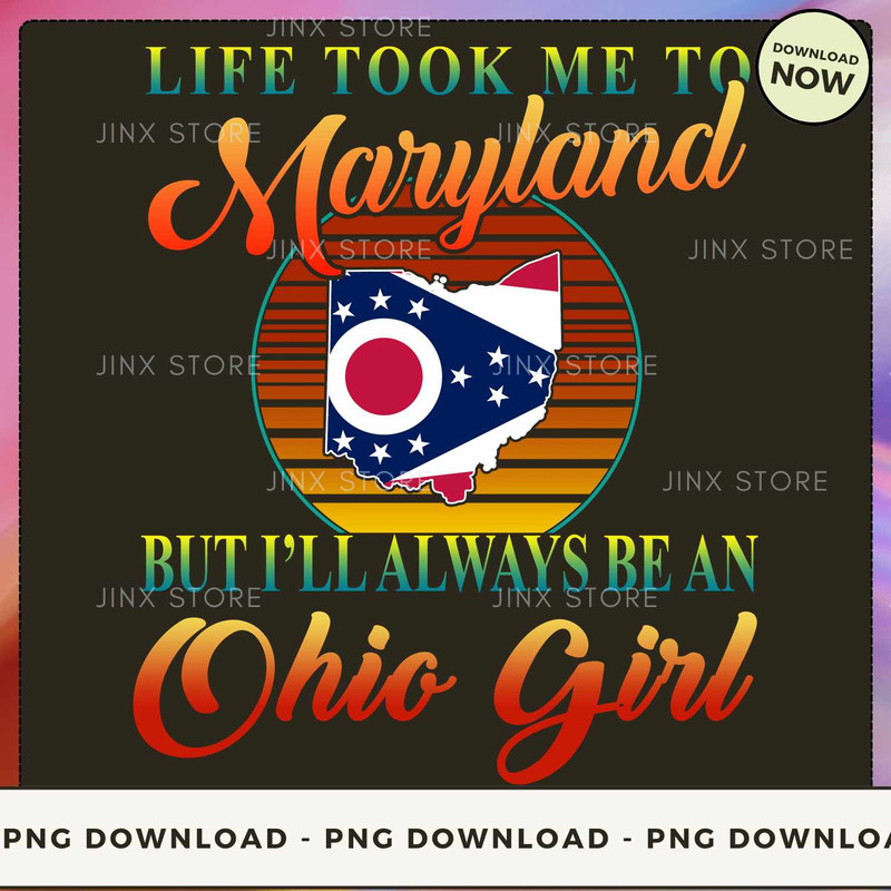 Always Be An Ohio Girl - Took To Maryland.jpg