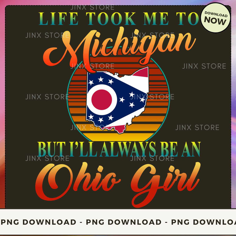 Always Be An Ohio Girl - Took To Michigan.jpg