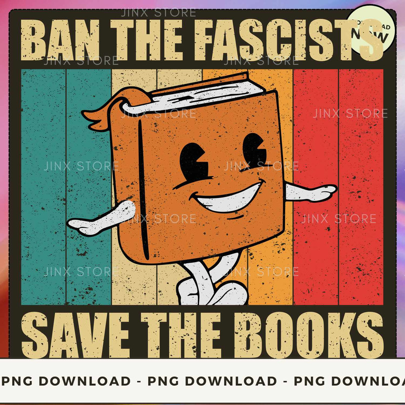 Ban The Fascists Save The Books.jpg