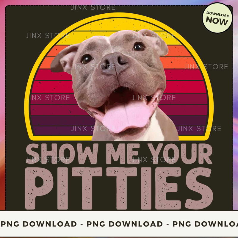 Show Me Your Pitties.jpg