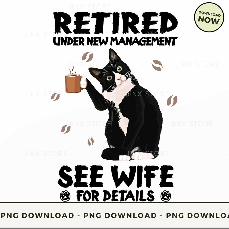 Cat - Retired under new management see wife for details.jpg